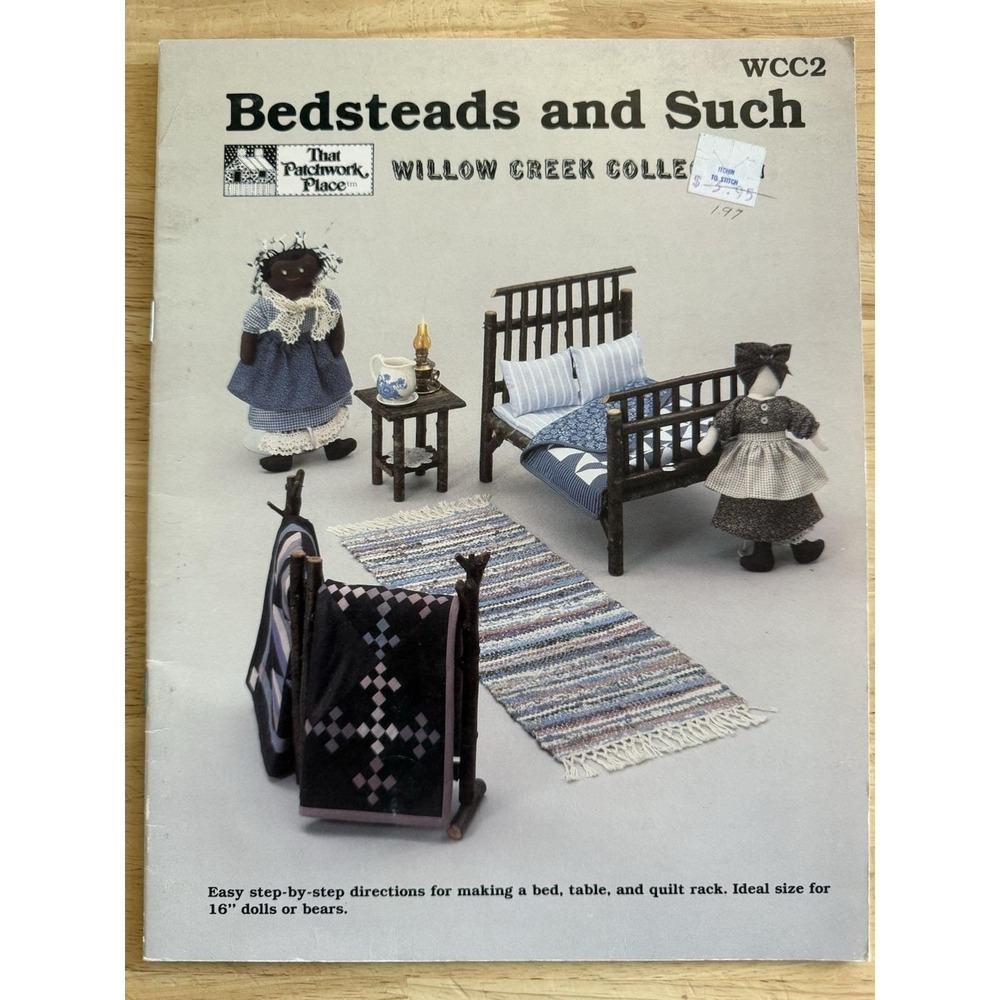 Bedsteads And Such Willow Creek Collection 1986 Booklet By That Patchwork Place